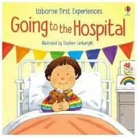 First Experiences: Going to Hospital