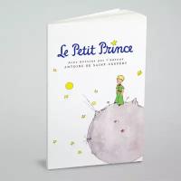 Le Petit Prince. Маленький принц: на франц. яз