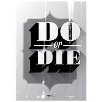 Мотивационный интерьерный постер "Do or Die" размера 60х90см 600*900 мм без рамы в тубусе для декора комнаты офиса дома