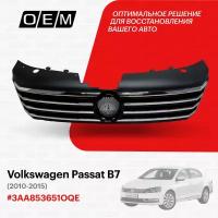 Решетка радиатора для Volkswagen Passat B7 3AA853651OQE, Фольксваген Пассат, год с 2010 по 2015, O.E.M