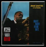 Виниловая пластинка WaxTime Ahmad Jamal – Ahmad Jamal At The Pershing - But Not For Me