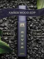 G448/Rever Parfum/PREMIUM Collection for men/AMBER WOOD EDP/50 мл