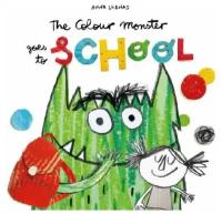 Colour monster goes to school