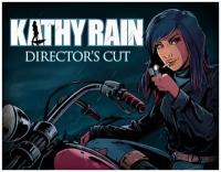 Kathy Rain: Director's Cut