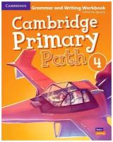 Cambridge Primary Path 4. Grammar and Writing Workbook