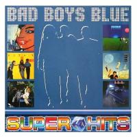 Виниловая пластинка Bad Boys Blue. Super Hits Vol.1