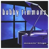 Bobby Timmons: Moanin Blues