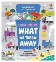 Usborne Look Inside: What We Throw Away