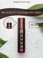 L173/Rever Parfum/Collection for women/BECAUSE IT'S YOU EMPORIO ARMA/13 мл