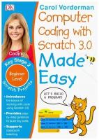 Computer Coding With Scratch 3.0 Made Easy. Beginner Level | Steele Craig