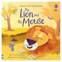 Lesley Sims "The Lion And The Mouse Little Board Book"
