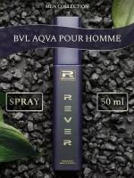 G013/Rever Parfum/Collection for men/BVL AQVA POUR HOMME/50 мл