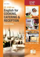 Flash on English: Cooking, Catering and Reception (New Edition) / Учебник английского языка для специалистов в сфере общественного питания, кейтеринга, отельного бизнеса