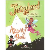 Jenny Dooley, Virginia Evans "Fairyland Starter: Activity Book"