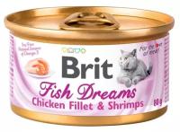 BRIT 80грх12шт Корм кон для кошек Fish dreams chicken&shrimps Куриное филе и креветки