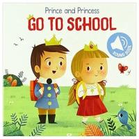 Prince and princess go to school