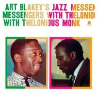 Art Blakey and Jazz Messengers - Art Blakey'S Jazz Messengers with Thelonious Monk - Vinyl Lp-180 Gram