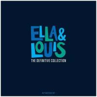 ELLA & LOUIS: Definitive Collection