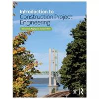 Migliaccio G. C., Holm L. "Introduction to Construction Project Engineering"