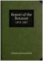 Report of the Botanist. 1878-1887