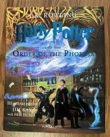 Harry Potter and the Order of the Phoenix - Illustrated Edition. Hardback