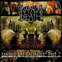 Виниловые пластинки, BACK ON BLACK, NAPALM DEATH - Leaders Not Followers Pt 2 (LP)