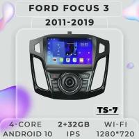 Штатная магнитола TS7 ProMusiс/Ford Focus 3/Форд фокус 3 Black/Форд фокус/ 2+32GB/ магнитола Android 10/2din/ головное устройство/ мультимедиа/
