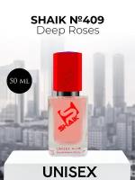 Парфюмерная вода Shaik №409 Deep Roses 50 мл