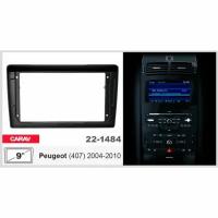 Переходная рамка 9" Android для PEUGEOT (407) 2004-2010 CARAV 22-1484