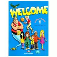 Welcome 1. Beginner. Pupil's Book (+Pupil's Audio CD & My Alphabet Book)+ CD