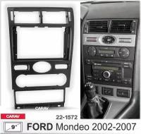 Рамка переходная 9" Android для FORD Mondeo 2002-2007 CARAV 22-1572