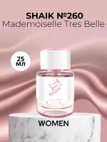 Парфюмерная вода Shaik №260 Mademoiselle L'Eau Tres Belle 25 мл