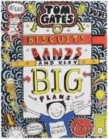 Tom Gates: Biscuits, Bands and Very Big Plans | Pichon Liz