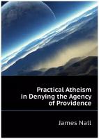 Practical Atheism in Denying the Agency of Providence