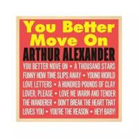 Виниловые пластинки, Not Now Music, ARTHUR ALEXANDER - You Better Move On (LP)