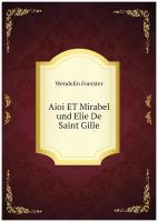 Aioi ET Mirabel und Elie De Saint Gille