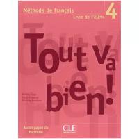 Tout Va Bien! 4 livre