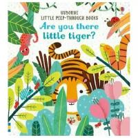 Little Peep-Through Books: Are You There Little Tiger?