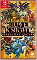 Shovel Knight: Treasure Trove Русская Версия (Switch)