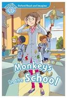 Oxford Read and Imagine: Level 1: Monkeys in the school with MP3 download