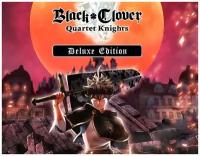 Black Clover: Quartet Knights Deluxe Edition