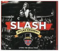 Slash featuring Myles Kennedy and The Conspirators - Living The Dream Tour