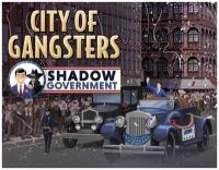 City of Gangsters: Shadow Government