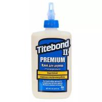 Клей для дерева Titebond II Premium столярный влагостойкий 237 мл