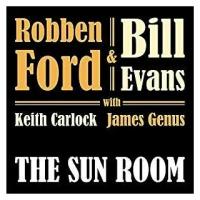 Компакт-диски, EAR MUSIC, ROBBEN FORD & BILL EVANS - The Sun Room (CD)