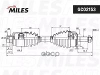 Приводной вал в сборе HONDA ACCORD 2.2 04- прав. GC02153 MILES GC02153