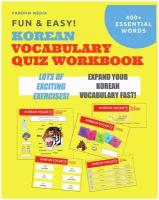 Fun and Easy! Korean Vocabulary Quiz Workbook. Learn Over 400 Korean Words With Exciting Practice Exercises