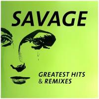 Виниловая пластинка Savage. Greatest Hits & Remixes (LP)