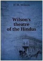 Wilson's theatre of the Hindus