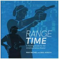 RANGE TIME - Книга Макса Мичела (Max Michel) и Сауля Кирша (Saul Kirsch)